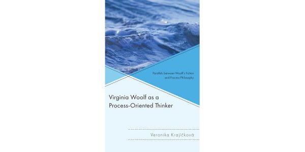 Virginia Woolf as a Process-Oriented Thinker